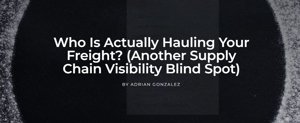 Who Is Actually Hauling Your Freight? (Another Supply Chain Visibility Blind Spot) Όμιλος FDL